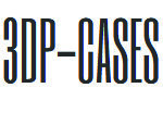 3dp cases